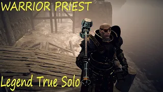 Pit - Warrior Priest - Legend True solo - Dual Hammers/Holy Great Hammer - Warhammer Vermintide 2