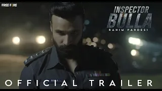 INSPECTOR BULLA | Official trailer | Rahim Pardesi