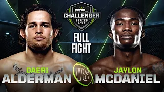 Daeri Alderman vs Jaylon McDaniel | 2022 PFL Challenger Series - Week 7