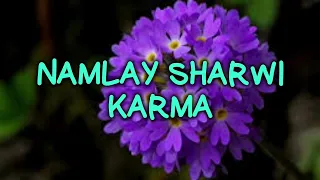 Namlay sharwi karma boedra[vocal off]