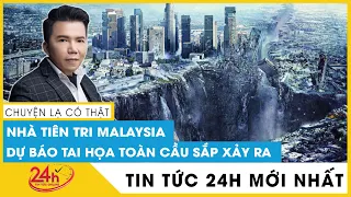 Hé lộ dự báo nhà tiên tri ứng nghiệm nhất lịch sử hiện đại:Thiên tai,dịch bệnh sẽ “ác” hơn cuối 2021