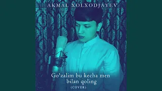 Go'zalim Bu Kecha Men Bilan Qoling (Cover)