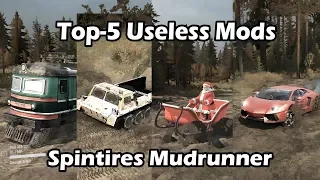 Spintires Mudrunner Top 5 Useless Vehicles Mods
