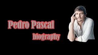 Pedro Pascal | biography