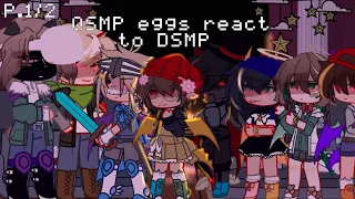 QSMP eggs react to DSMP || P.1/2 || Gacha Club || QSMP/DSMP || TRANSLATIONS IN CHAT!!