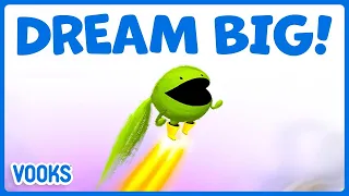 Animated Read Aloud Kids Books: Dream Big Stories! | Vooks Narrated Storybooks