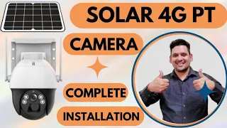 Solar 4G Cctv Camera Installation | Best Solar powered home security camera | Solar cctv 4g sim card