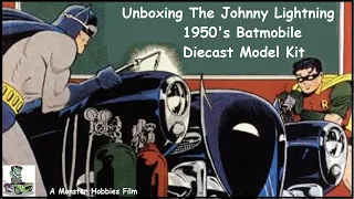 Model Car Garage - The Johnny Lightning 1950's DC Comics Batmobile - A Model Car Kit Unboxing Video