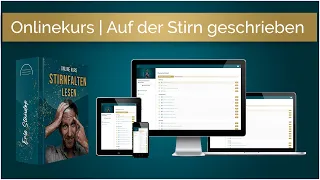 Online Kurs - Stirnfalten lesen | Auf der Stirn geschrieben