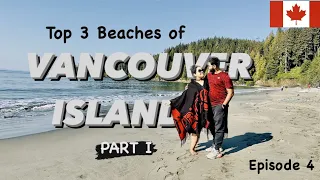 Vancouver Island | China Beach, Mystic Beach & Sombrio Beach | Pacific Coast |British Columbia Ferry