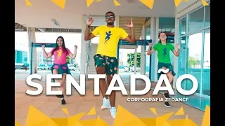 SENTADÃO - Pedro Sampaio ft. Felipe Original & JS o Māo de Ouro  | Zi Dance Coreografias |