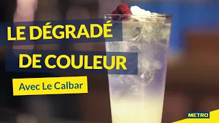 [LES TUTOS METRO] Cocktail - Dégradé de couleur, avec Le Calbar 🍸