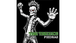 The Trikinos - Piedras