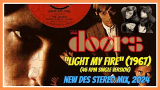 The Doors - Light My Fire [45 RPM version] (1967, DES Stereo Remix 2024)