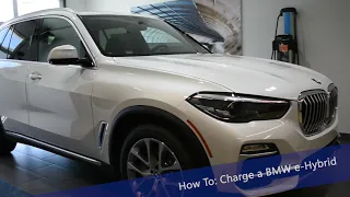 How To Charge The BMW X5 eHybrid