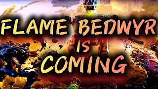 🔥FLAME BEDWYR IS COMING 🔥