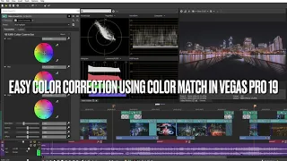 VEGAS PRO 19 Tutorial - Easy Color Correction using COLOR MATCH EFFECT