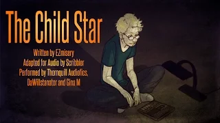 The Child Star [Creepypasta/Short Horror Story Reading]