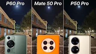 Huawei P60 Pro vs Huawei Mate 50 Pro vs Huawei P50 Pro Camera Test