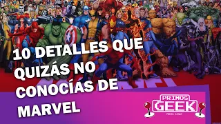 10 DETALLES ALUCINANTES DE MARVEL