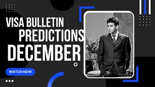 December 2022 Visa Bulletin Predictions I #visabulletin #india #eb2 #immigration