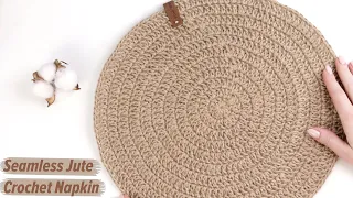 Seamless Jute Crochet Napkin. How to Crochet a Circle with Double Stitches in a Seamless Way