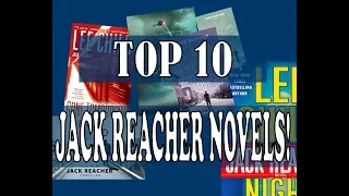 Jack Reacher Top 10 Novels!