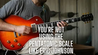 How Eric Johnson Gets More Out of the Pentatonic Scale