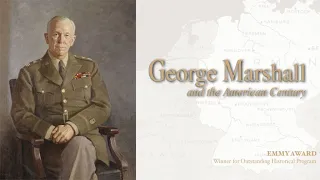 George Marshall and The American Century | Free Full Documentary