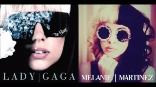 Just Dance in the Dollhouse (Mashup) - Lady Gaga & Colby O'Donis & Melanie Martinez