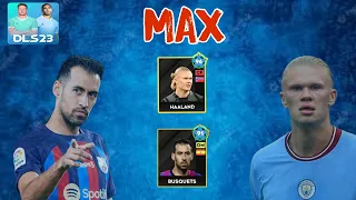 DLS 23| Nâng Cấp Max Quái Vật Erling Haaland 86 Ám TAC + Sergio Busquets 81