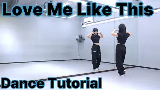 [FULL MIRRORED] NMIXX "Love Me Like This" Dance Tutorial｜안무배우기