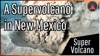 The Supervolcano in New Mexico; The Emory Caldera