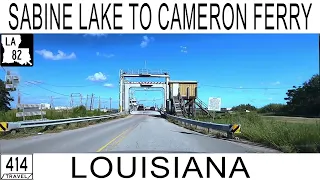 Sabine Lake to The Cameron Ferry, Louisiana Highway 82