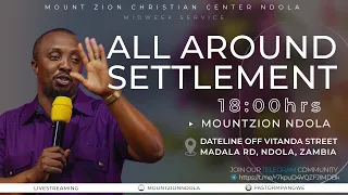 MIDWEEK PRAYER SERVICE || ALL AROUND SETTLEMENT