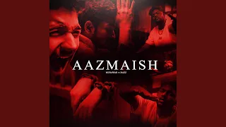 Aazmaish (feat. Nazz)