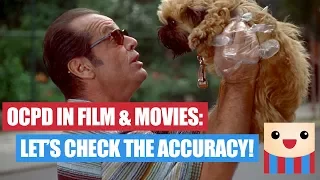 OCPD in film & tv: Let’s check the accuracy! (examples of Obsessive Compulsive Personality Disorder)