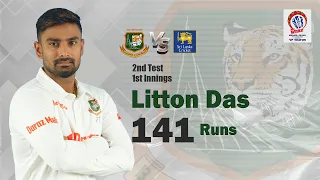 Litton Das's 141 Runs Against Sri Lanka | 1st Innings | 2nd Test | Sri Lanka tour of Bangladesh 2022