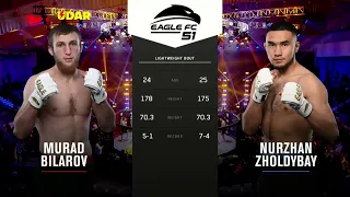 Murad Bilarov vs Nurzhan Zholdybay | #EagleFC51 Full Fight