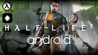 Half Life 2 Android -Прохождение ep.1