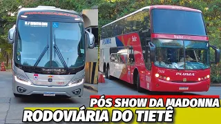 MOVIMENTO PÓS SHOW da MADONNA na RODOVIÁRIA TIETÊ | BUSSCAR NB1 PIRACICABANA e BUSSCAR DD da PLUMA!