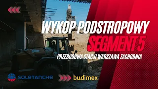 Wykop podstropowy -przebudowa Stacji Warszawa Zachodnia