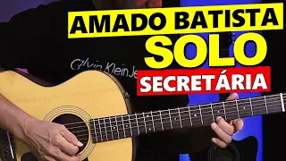 SOLO AMADO BATISTA - Esse todo mundo ama - Prof. Sidimar Antunes🎸