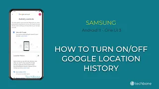 How to Turn On/Off Google location history - Samsung [Android 11 - One UI 3]