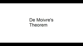 De Moivre's Theorem (Getting powers of complex numbers)