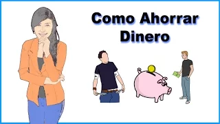 Cómo Ahorrar Dinero | No importa cual sea tu salario