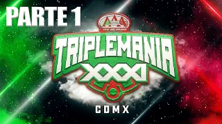 TRIPLEMANIA XXXI CDMX Parte 1 | Lucha Libre AAA