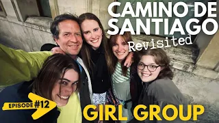 Girl Group: Camino de Santiago Revisited #12