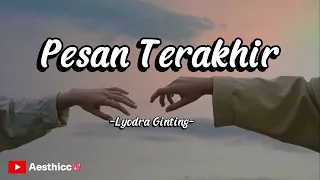 PESAN TERAKHIR - LYODRA || TANPA IKLAN!! || PLAYLIST LIRIK LAGU TERPOPULER