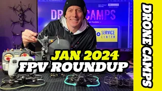 New FPV Products Roundup - January 2024